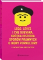 LEGO, Levi`s i Che Guevara. Krótka historia sporów prawnych o ikony popkultury - Katarzyna Grzybczyk